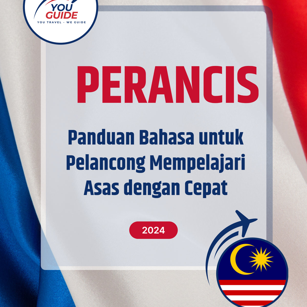 Language Guide For French in Malay