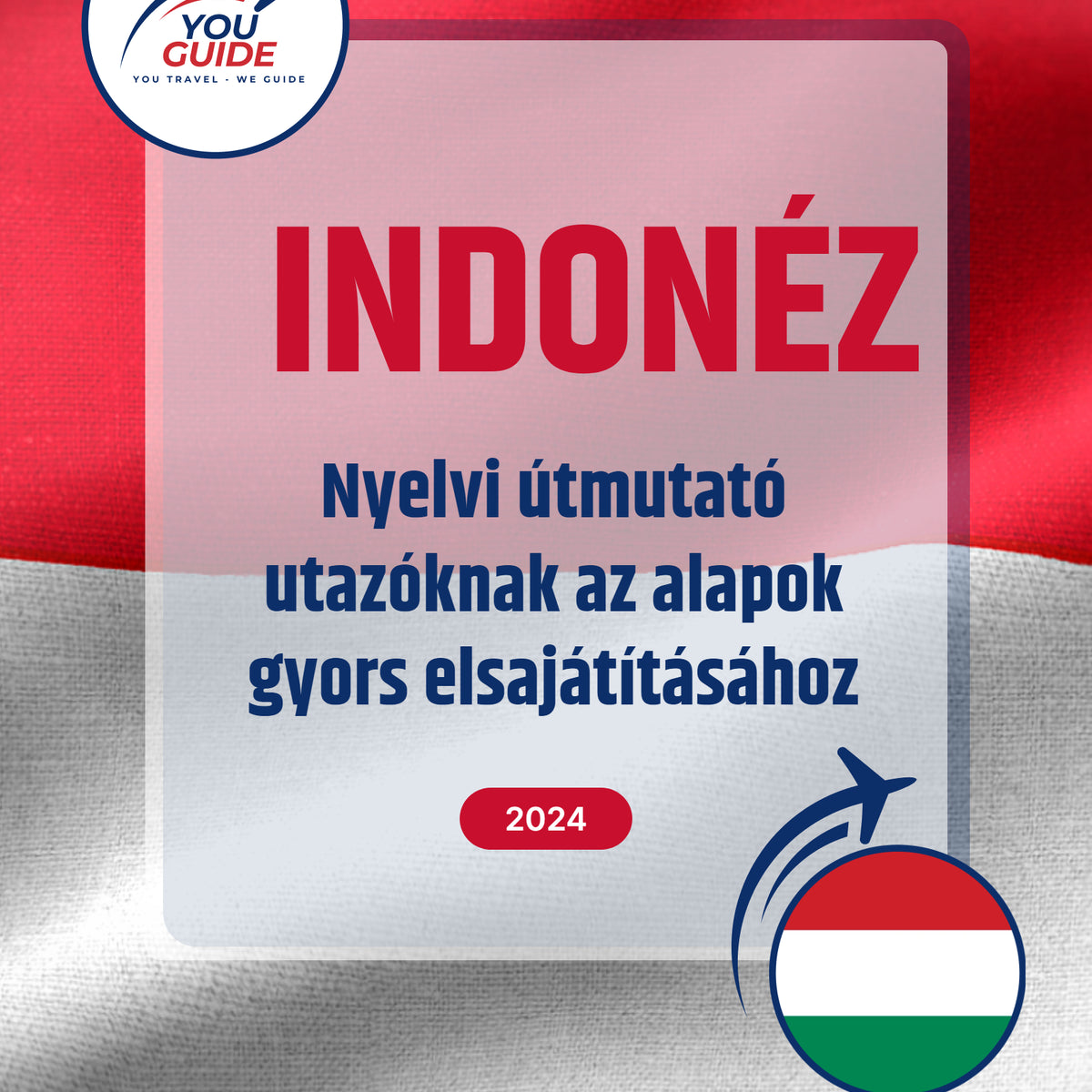 Language Guide For Indonesian in Hungarian