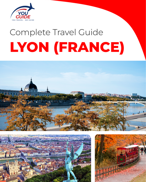 The complete travel guide for Lyon