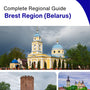 The Regional travel guide for Brest Region (Belarus)