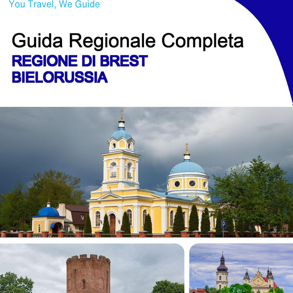 The Regional travel guide for Brest Region (Belarus)