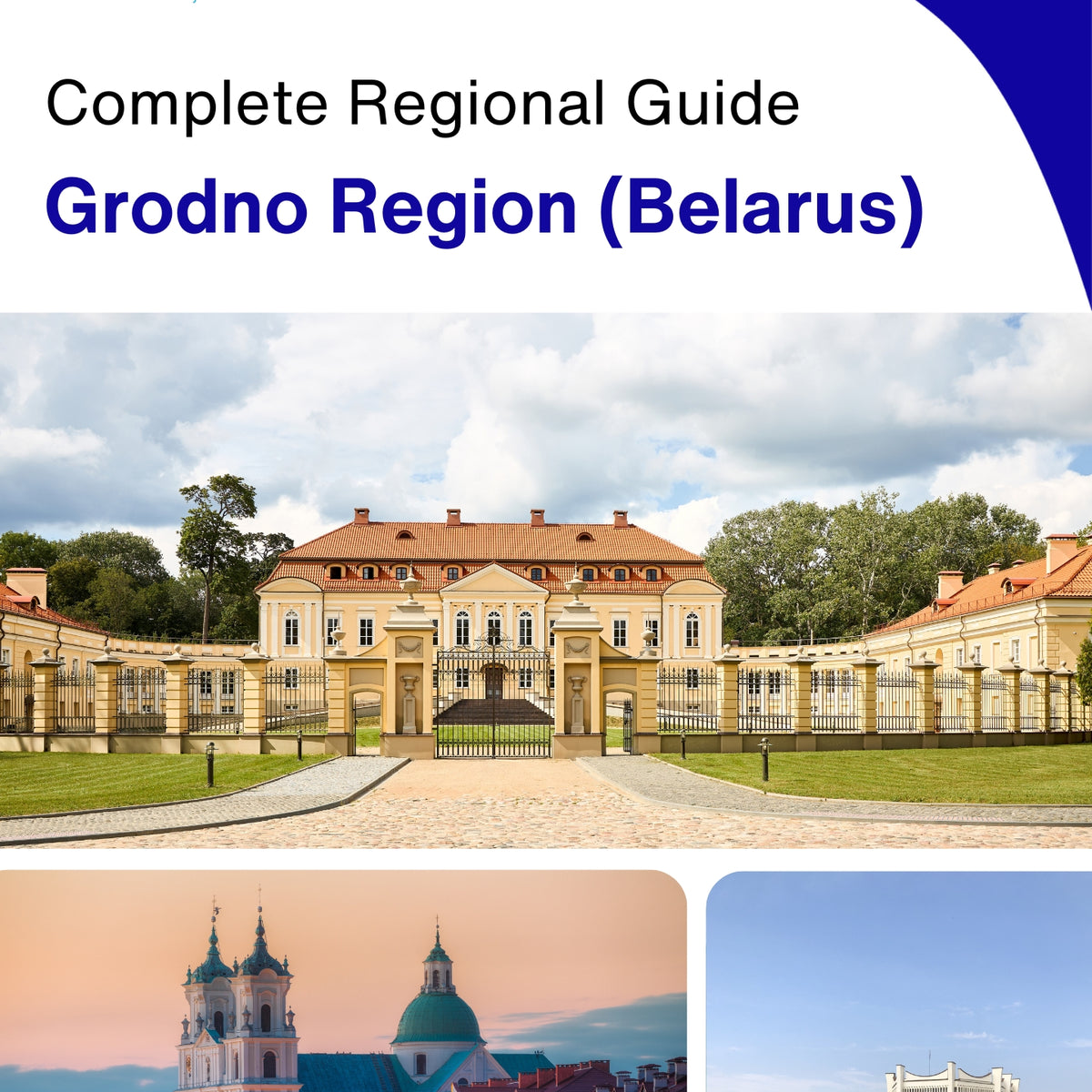 The Regional travel guide for Grodno Region (Belarus)