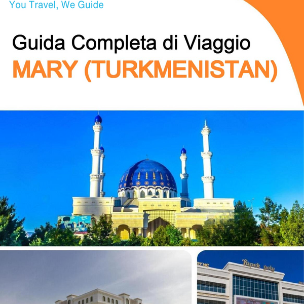 The city guide for Mary (Turkmenistan)