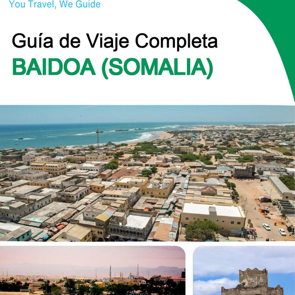 The city trip guide for Baidoa (Somalia)
