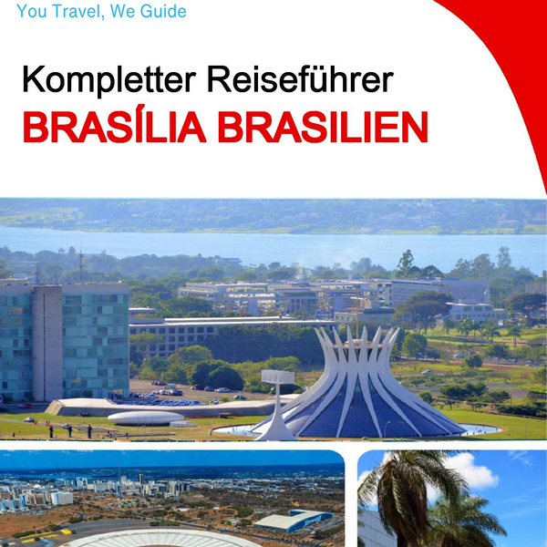 The city trip guide for Brasília (Brazil)