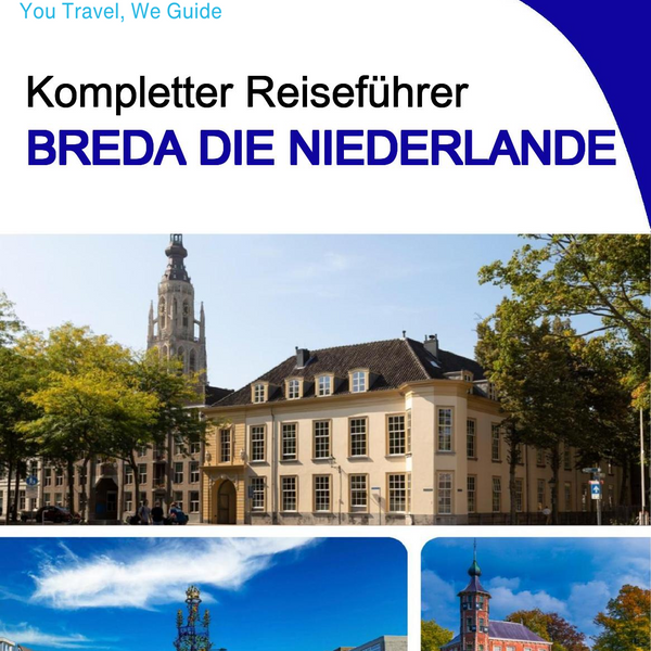 The city trip guide for Breda (The Netherlands)