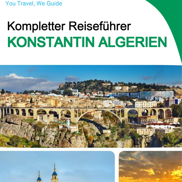 The city trip guide for Constantine (Algeria)
