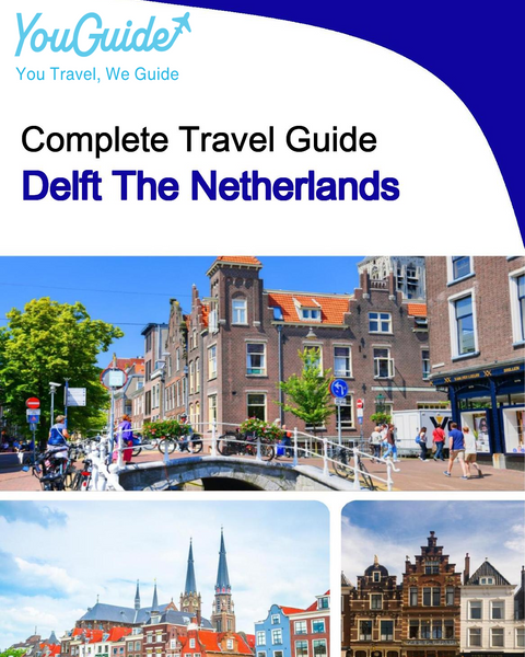 The city trip guide for Delft (The Netherlands)