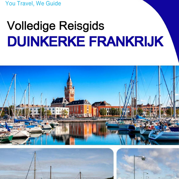 The city trip guide for Dunkirk (France)