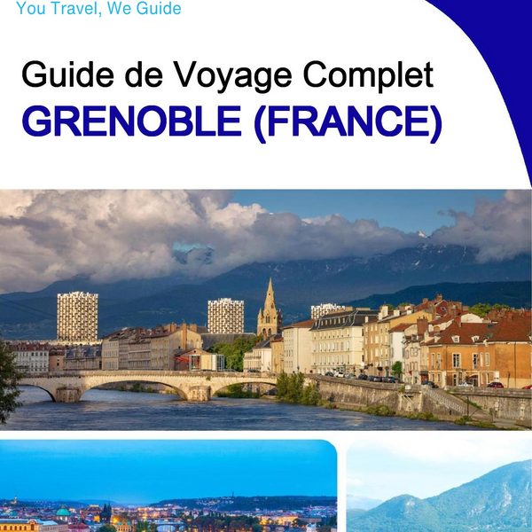 The city trip guide for Grenoble (France)