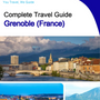 The city trip guide for Grenoble (France)