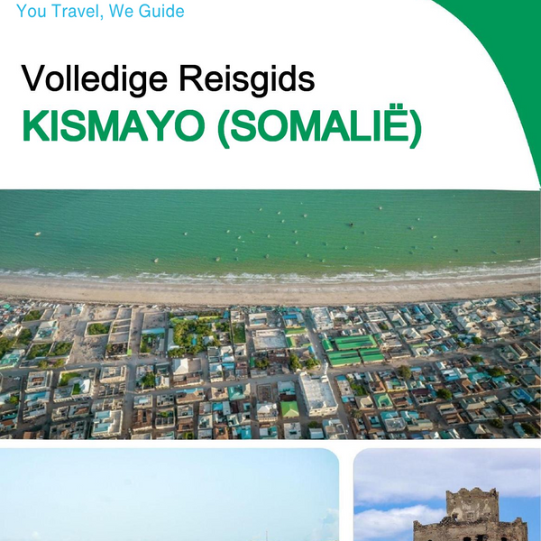 The city trip guide for Kismayo (Somalia)