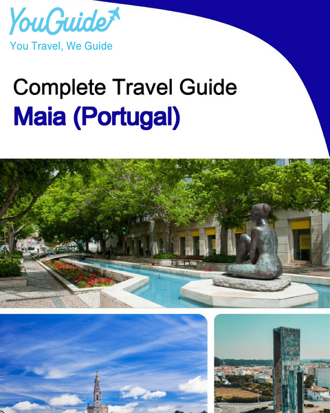 The city trip guide for Maia (Portugal)