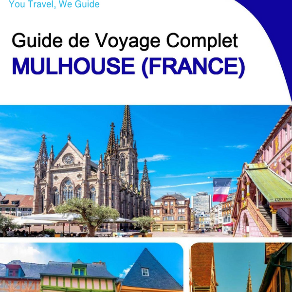 The city trip guide for Mulhouse (France)