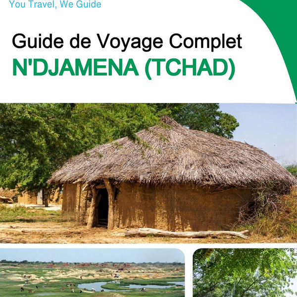 The city trip guide for N'Djamena (Chad)