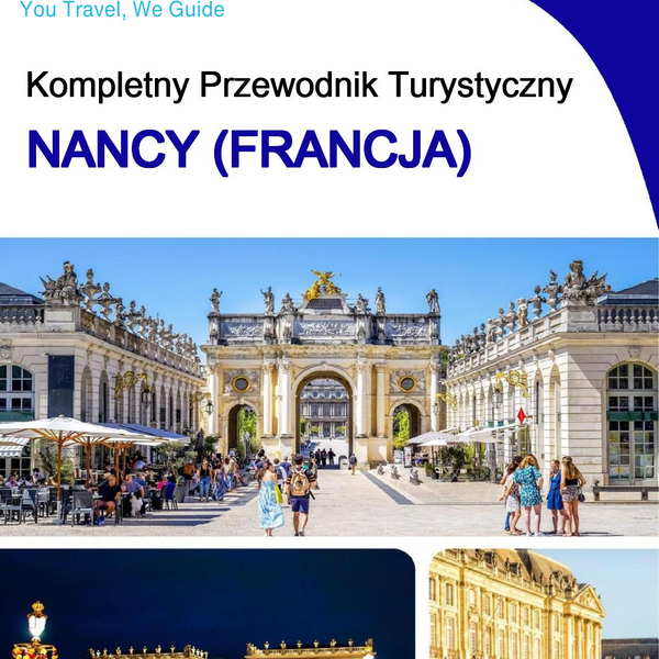 The city trip guide for Nancy (France)
