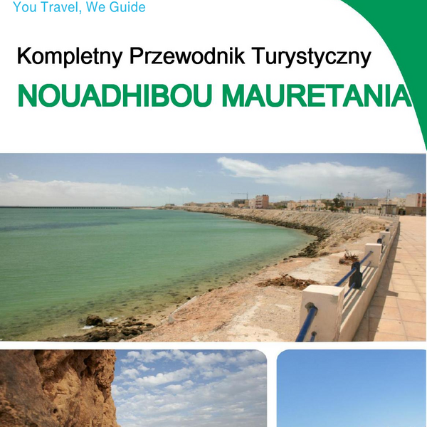 The city trip guide for Nouadhibou (Mauritania)