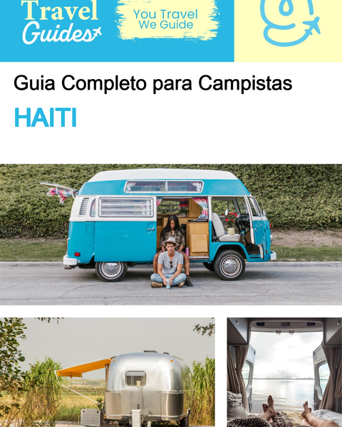 The complete camper guide for Haiti