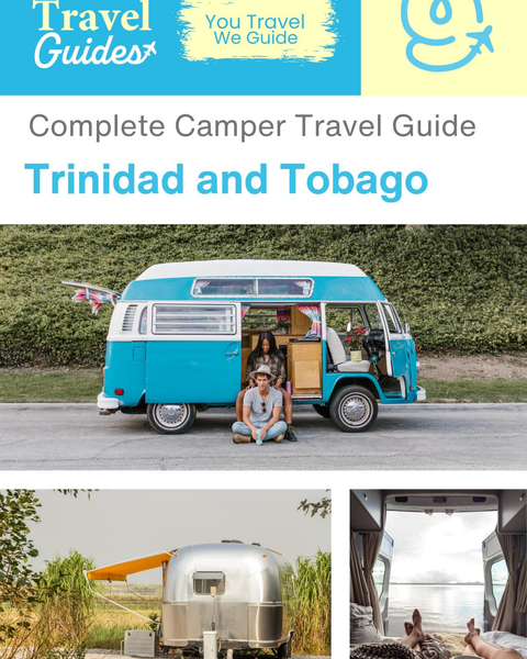 The complete camper guide for Trinidad and Tobago