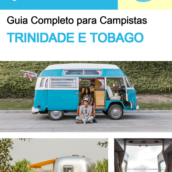 The complete camper guide for Trinidad and Tobago