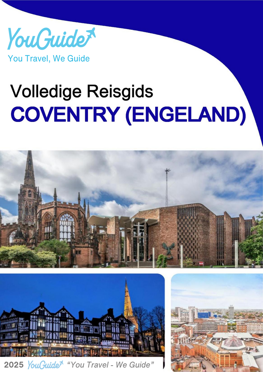 The complete city trip guide for Coventry (England)