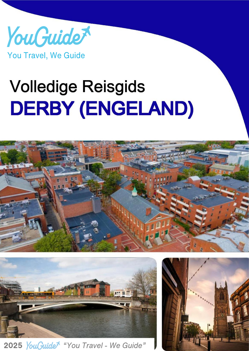 The complete city trip guide for Derby (England)
