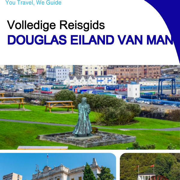 The complete city trip guide for Douglas (Isle of Man)