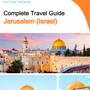 The complete city trip guide for Jerusalem (Israel)