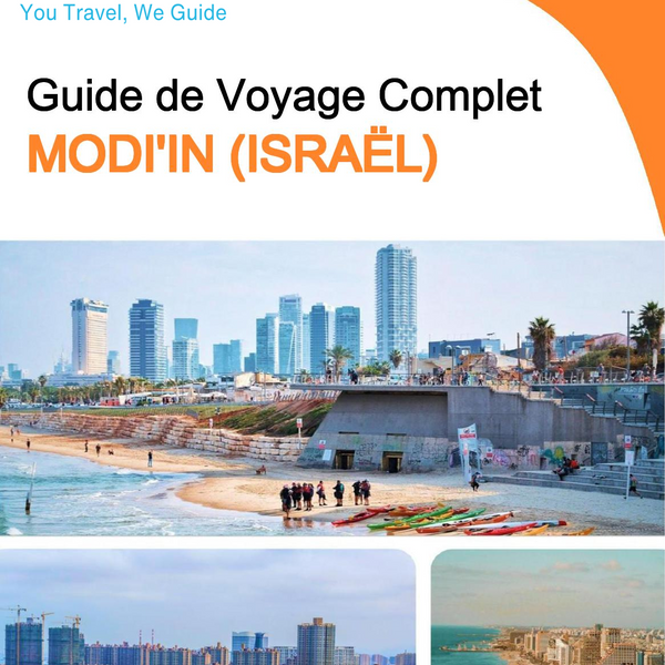 The complete city trip guide for Modi'in (Israel)