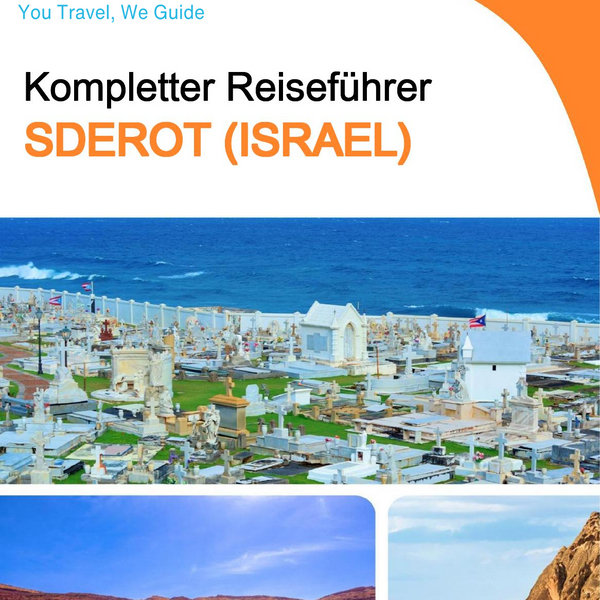 The complete city trip guide for Sderot (Israel)