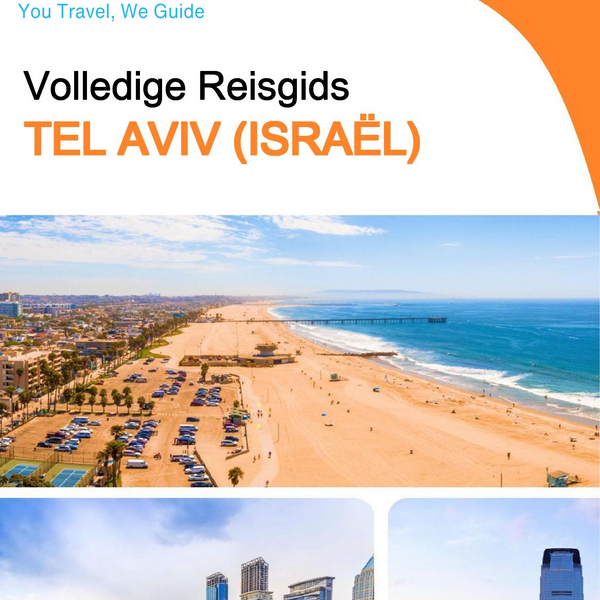 The complete city trip guide for Tel Aviv (Israel)