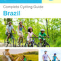 The complete cyclist travel guide for Brazil