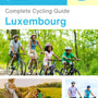 The complete cyclist travel guide for Luxembourg