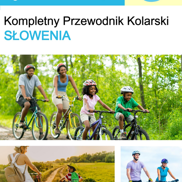 The complete cyclist travel guide for Slovenia