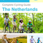 The complete cyclist travel guide for The Netherlands