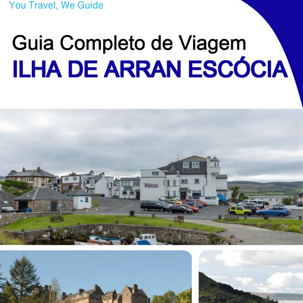The city trip guide for Isle of Arran (Scotland - United Kingdom)