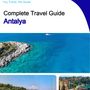 The complete travel guide for Antalya