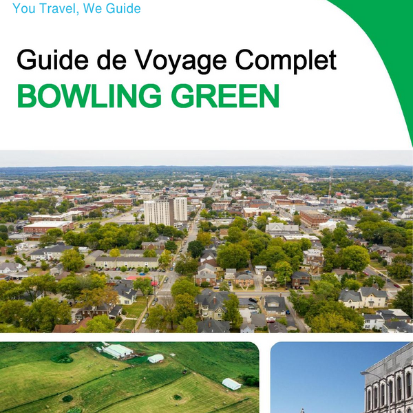 The complete travel guide for Bowling Green
