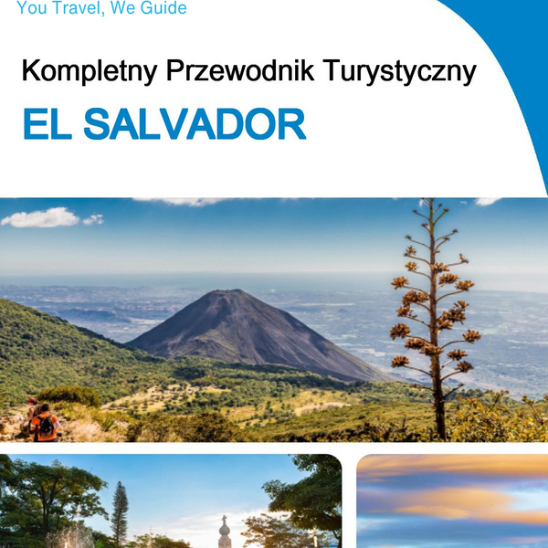 The complete travel guide for El Salvador