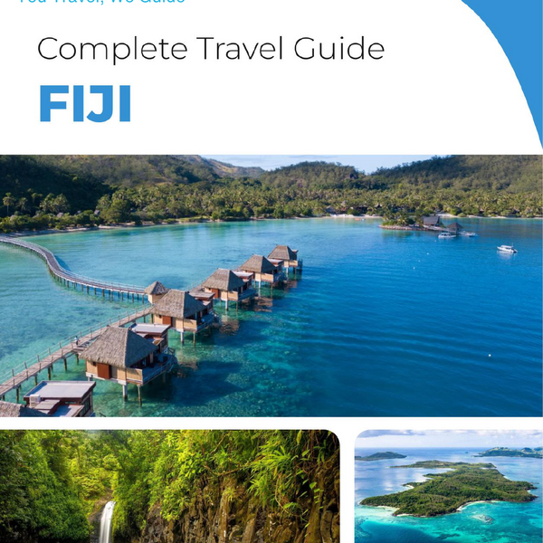 The complete travel guide for Fiji