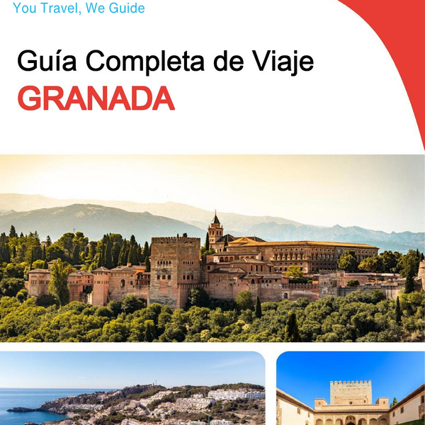 The complete travel guide for Granada
