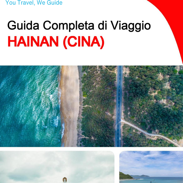 The complete travel guide for Hainan (China)