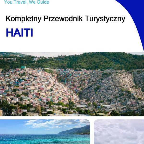 The complete travel guide for Haiti