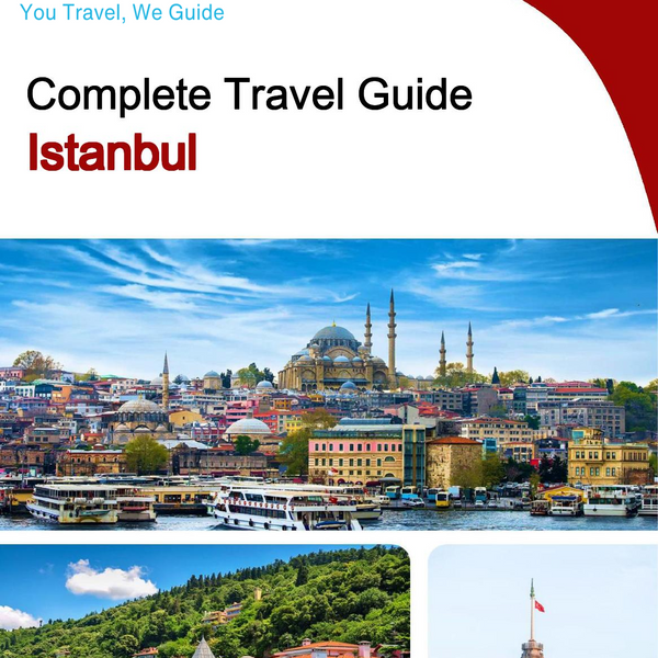 The complete travel guide for Istanbul