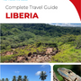 The complete travel guide for Liberia