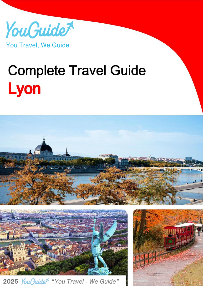 The complete travel guide for Lyon