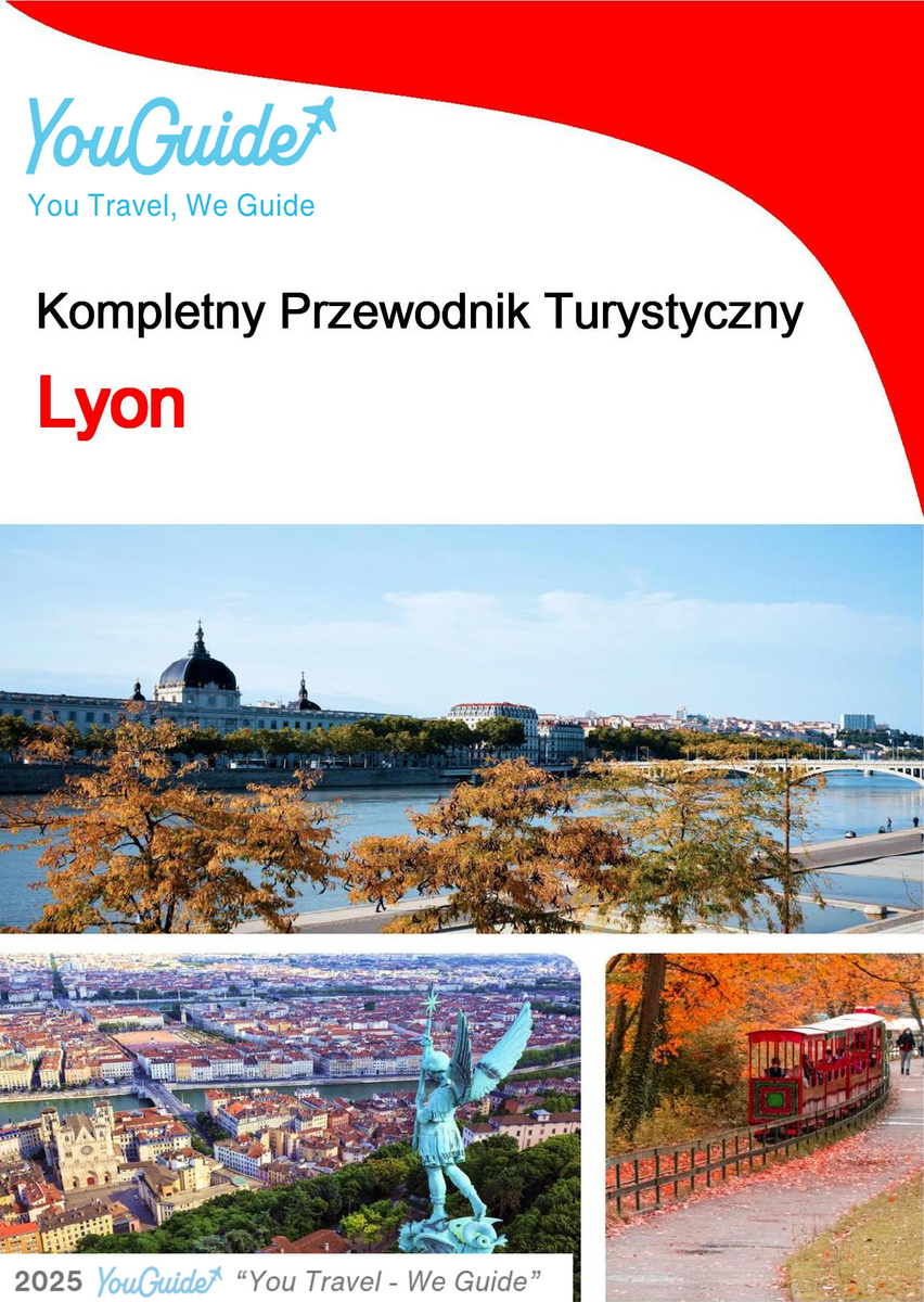The complete travel guide for Lyon