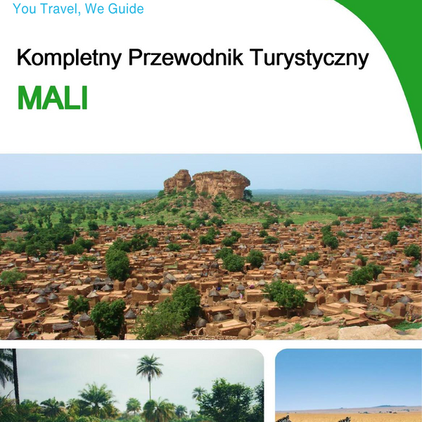 The complete travel guide for Mali