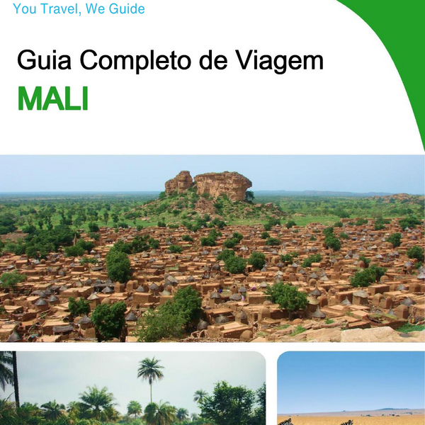 The complete travel guide for Mali