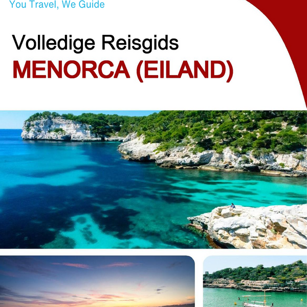 The complete travel guide for Menorca (island)